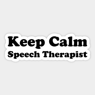 keep calm speech therapist Sticker